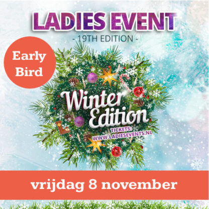 Ladies Event – Winter Editie – vrijdag - Early Bird